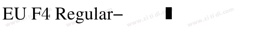 EU F4 Regular字体转换